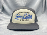 Living On That Blue Collar Dollar Richardson 257 Hat